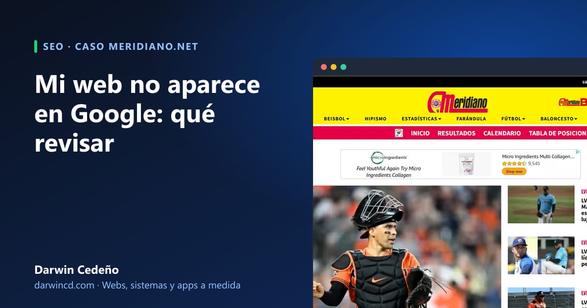 Portada: Mi web no aparece en Google, con captura del portal meridiano.net